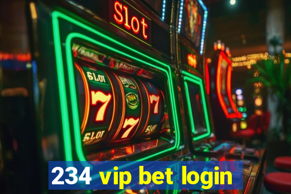 234 vip bet login